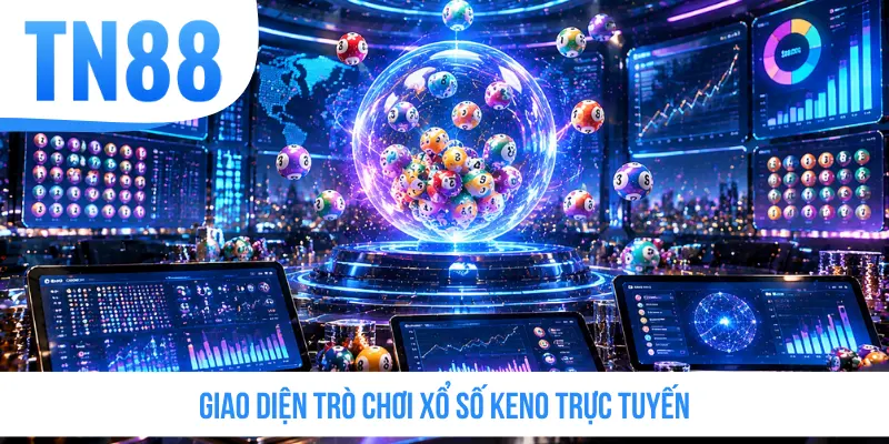 Giao diện trò chơi xổ số Keno trực tuyến